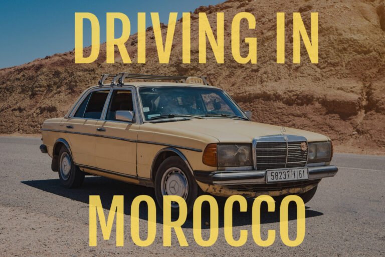Driving in Morocco: Roads, Safety, and Tips