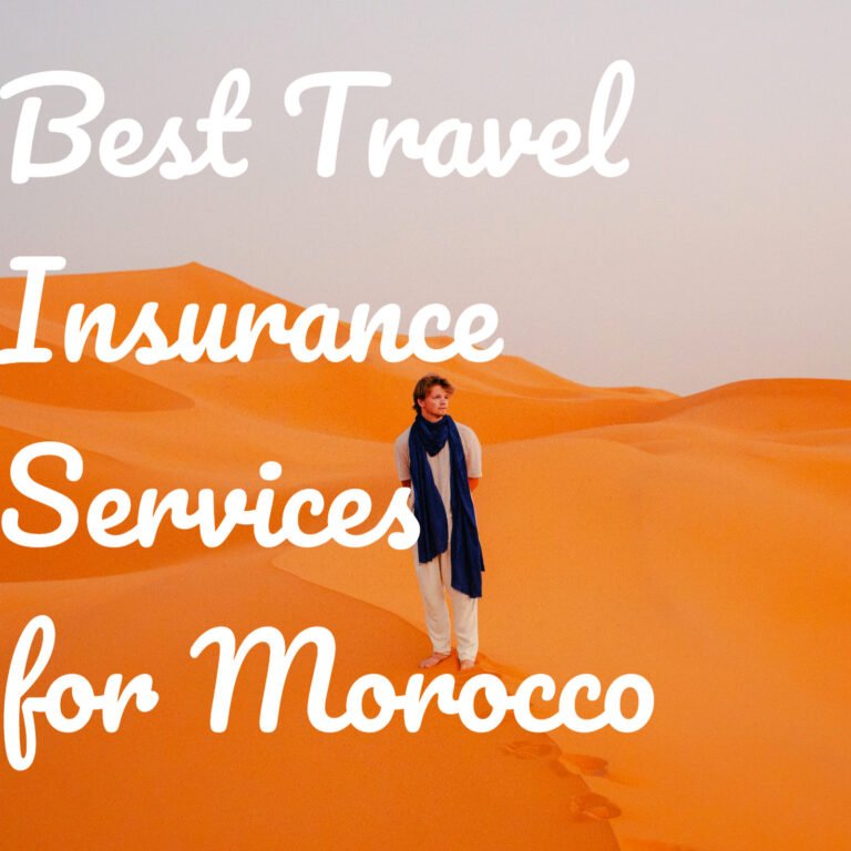 Best Morocco Travel Insurance and Services