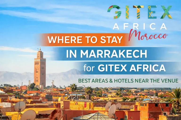 Best Hotels in Marrakech near GITEX Africa 2026