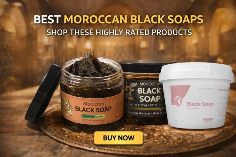 Moroccan Black Soap: What is It & Best Options on Amazon